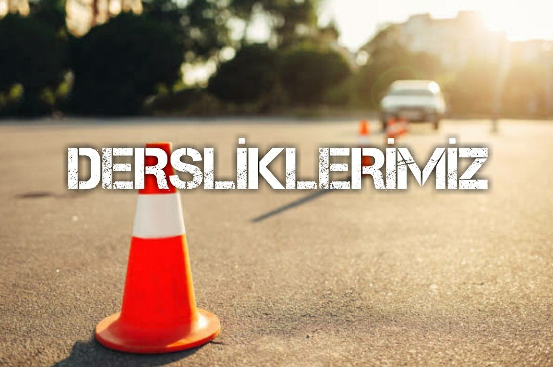 Dersliklerimiz